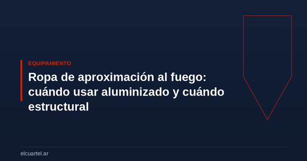 Ropa de aproximación al fuego: cuándo usar aluminizado y cuándo estructural